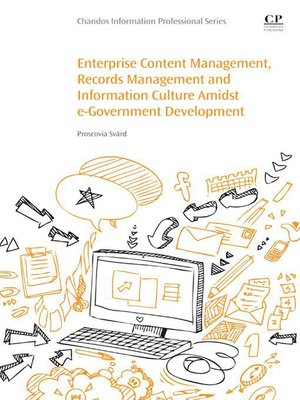 cover image of Enterprise Content Management, Records Management and Information Culture Amidst E-Government Development